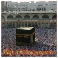 Hajj - A biblical perspective